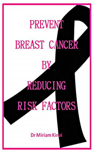 Book cover of Prevent Breast Cancer by Reducing Risk Factors