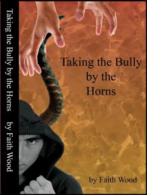 Book cover of Taking the Bully by the Horns
