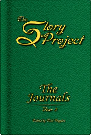 Book cover of The Story Project: The Journals: Year 2