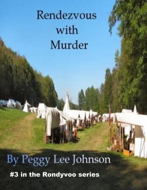 Cover of the book Rendezvous with murder by Peggy Johnson