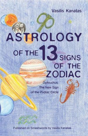 Cover of Astrology of the 13 Signs of the Zodiac