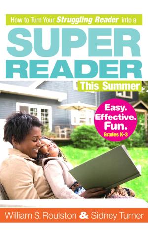 Cover of How to Turn Your Struggling Reader into a Super Reader This Summer
