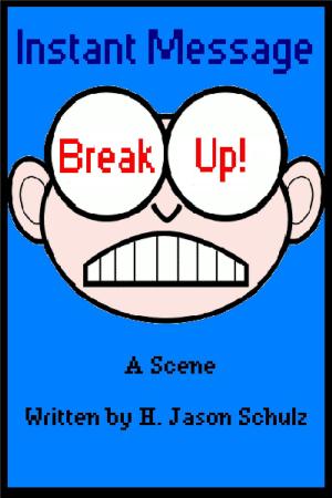 Cover of the book Instant Message Breakup by Kevin Lally