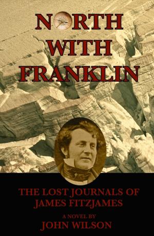 Book cover of North with Franklin: The Lost Journals of James Fitzjames