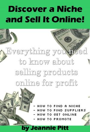 Cover of the book Discover a Niche and Sell It Online by Green Trader