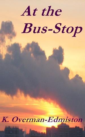 Cover of At the Bus-Stop
