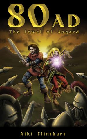 Cover of the book 80AD - The Jewel of Asgard (Book 1) by M. K. Dreysen