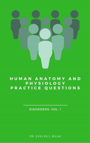 Book cover of Human Anatomy and Physiology Practice Questions: Disorders: Vol. 1