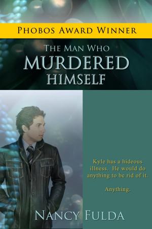 Cover of The Man Who Murdered Himself: A Short Story