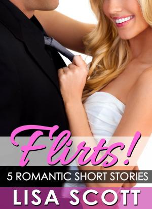 Cover of the book Flirts! 5 Romantic Short Stories by Sharon Kendrick