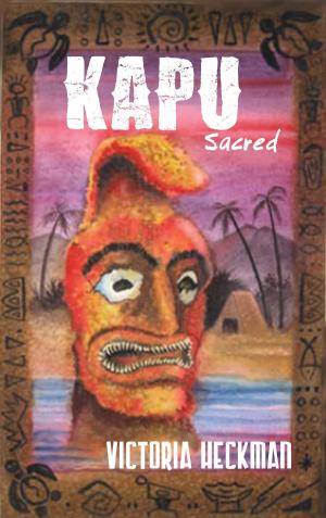 Cover of the book Kapu-Sacred by Lee McAulay
