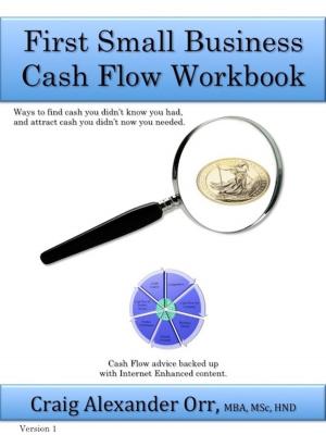 Book cover of First Small Business Cash Flow Workbook
