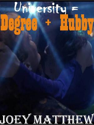 bigCover of the book University Equals Degree Plus Hubby by 