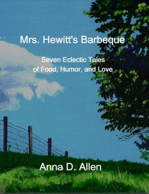 Book cover of Mrs. Hewitt's Barbeque: Seven Eclectic Tales of Food, Humor, and Love