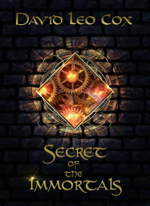 Cover of the book Secret of the Immortals by David L.