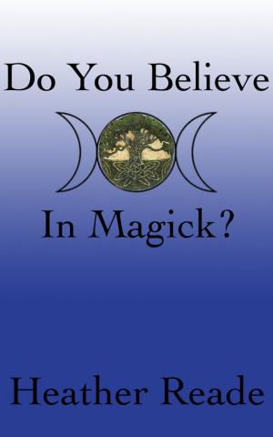 Cover of the book Do You Believe In Magick? by Ufuomaee