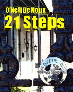 Cover of the book 21 Steps by O'Neil De Noux