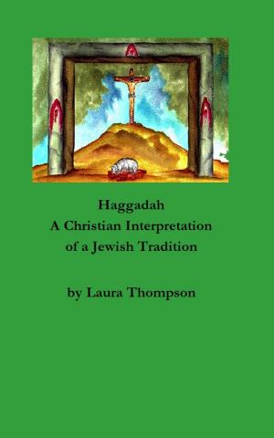 Cover of Haggadah: A Christian Interpretation of a Jewish Tradition
