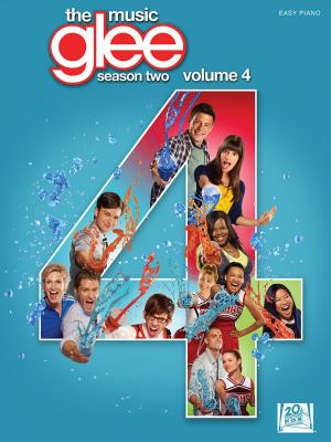 Cover of the book Glee: The Music - Season Two, Volume 4 (Songbook) by Randy Newman