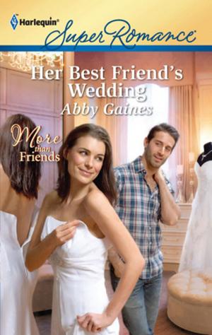 Cover of the book Her Best Friend's Wedding by Maya Banks