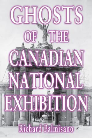Cover of the book Ghosts of the Canadian National Exhibition by Sharon Stewart