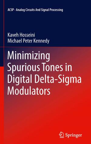 Cover of the book Minimizing Spurious Tones in Digital Delta-Sigma Modulators by Ivan Valiela