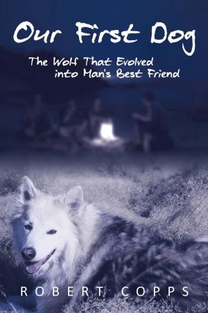 Cover of the book Our First Dog by Robin A. Smith
