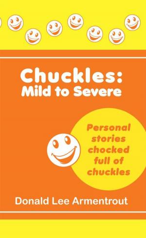 Cover of the book Chuckles: Mild to Severe by Lisa Arnoux-Brown