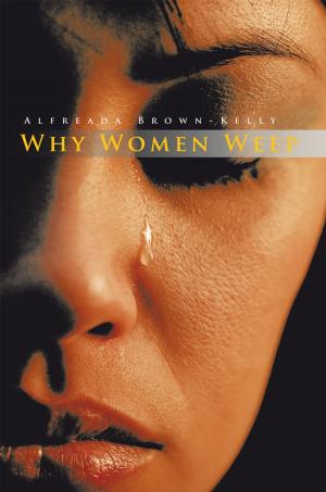 Cover of the book Why Women Weep by Anne Hart