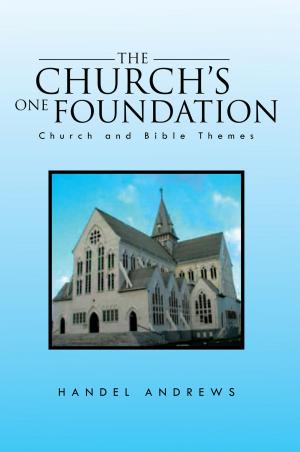 Cover of the book The Church's One Foundation by Paul Lacey
