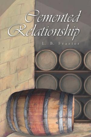 Cover of the book Cemented Relationship by Evelyn Harris