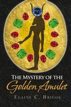 Cover of the book The Mystery of the Golden Amulet by Linda A. Connelly