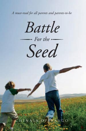 Cover of the book Battle for the Seed by Dr. Pine Pienaar