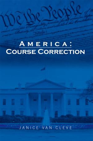 Cover of the book America: Course Correction by Connie LeBaron