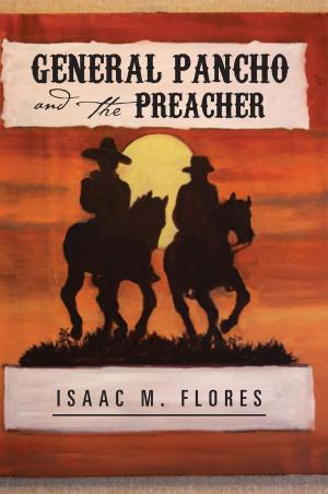 Cover of the book General Pancho and the Preacher by Chuck Marsters
