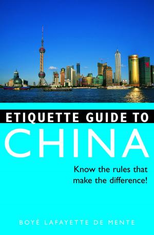 Cover of the book Etiquette Guide to China by Sarah Ann Wormald, David Espinosa, Heneage Mitchell