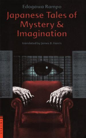 Cover of the book Japanese Tales of Mystery and Imagination by Takahiko Ishikawa, Donn F. Draeger