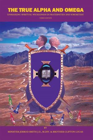 Cover of the book The True Alpha and Omega by Zeta Omicron Omega Chapter