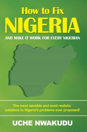 Cover of the book How to Fix Nigeria by Anthony Manfredi, Frank Manfredi