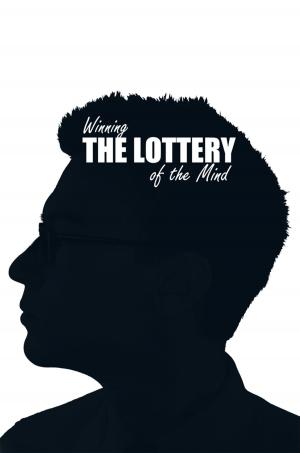 Cover of the book Winning the Lottery of the Mind by Horace Winter