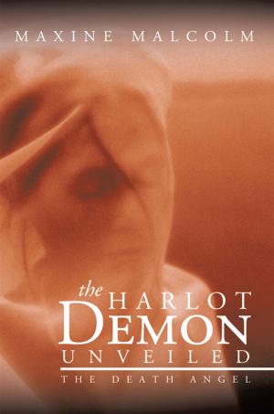 Cover of the book The Harlot Demon Unveiled by Gladys Hutchins
