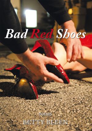 Cover of the book Bad Red Shoes by Wes Harcourt
