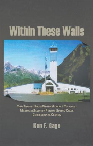 Cover of the book Within These Walls by Mausean Carter