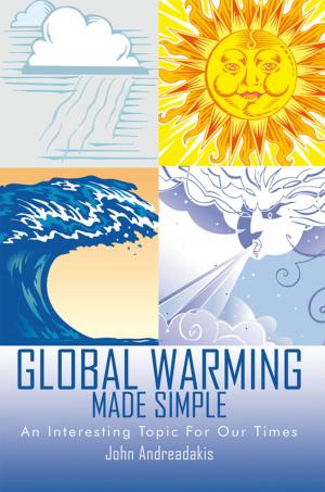 Cover of the book Global Warming Made Simple by Asyla Holt
