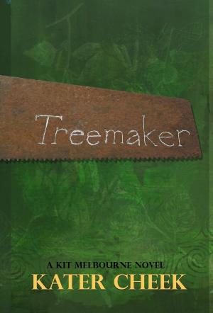 Cover of the book Treemaker by Kater Cheek