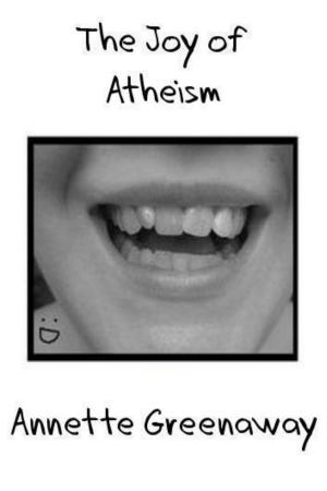 Cover of the book The Joy of Atheism by T.J. McIntyre