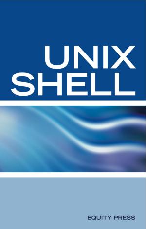 Cover of the book UNIX Shell Scripting Interview Questions, Answers, and Explanations: UNIX Shell Certification Review by Equity Press