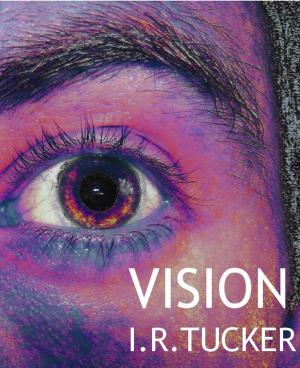 Cover of the book Vision by I. R.