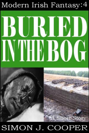 Cover of the book Buried in the Bog by Simon J. Cooper