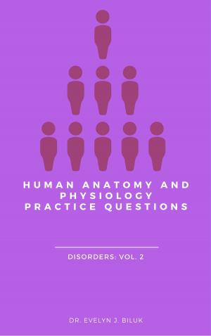 Book cover of Human Anatomy and Physiology Practice Questions: Disorders: Vol. 2